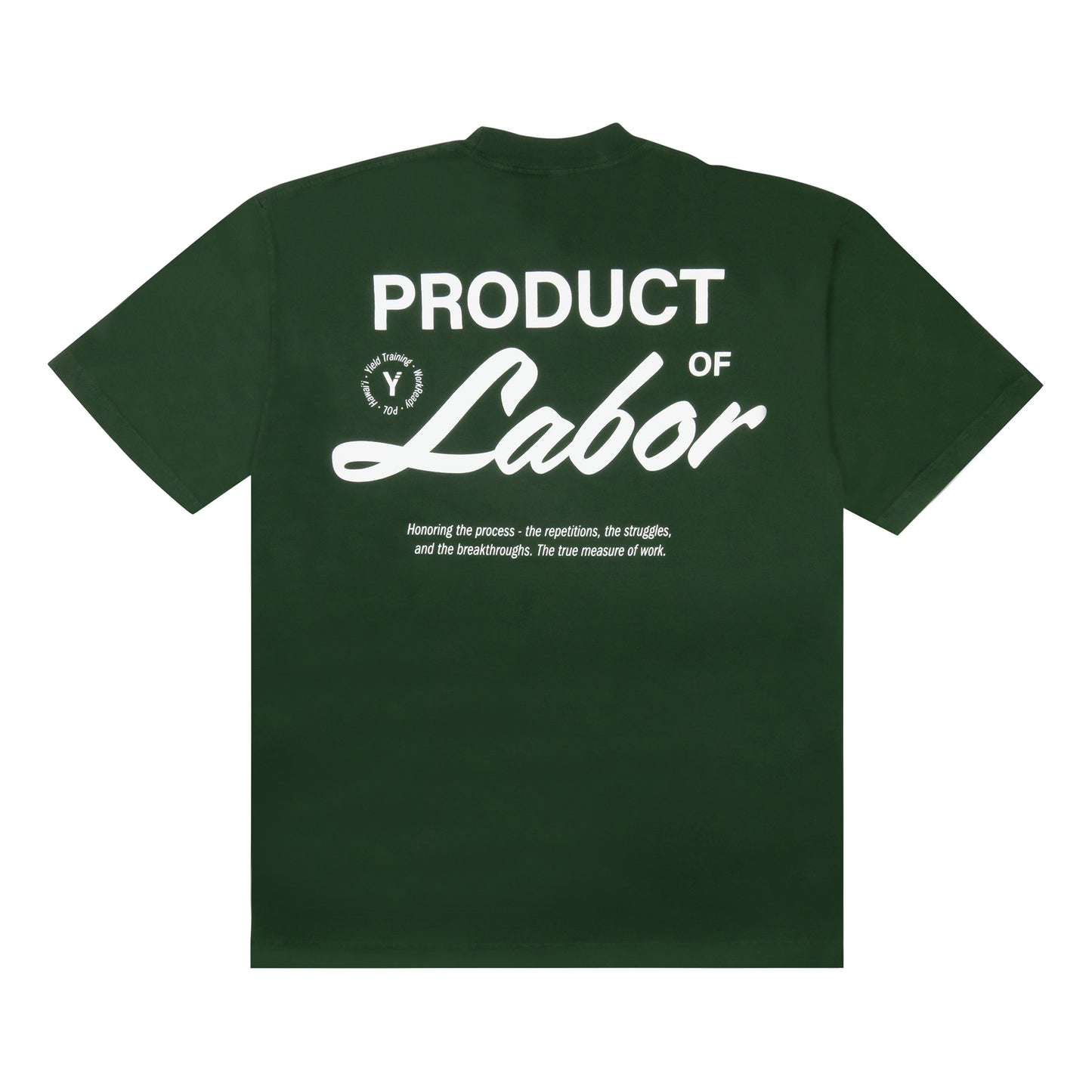 Product Of Labor Tee